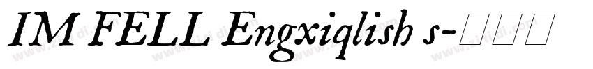 IM FELL Engxiqlish s字体转换
